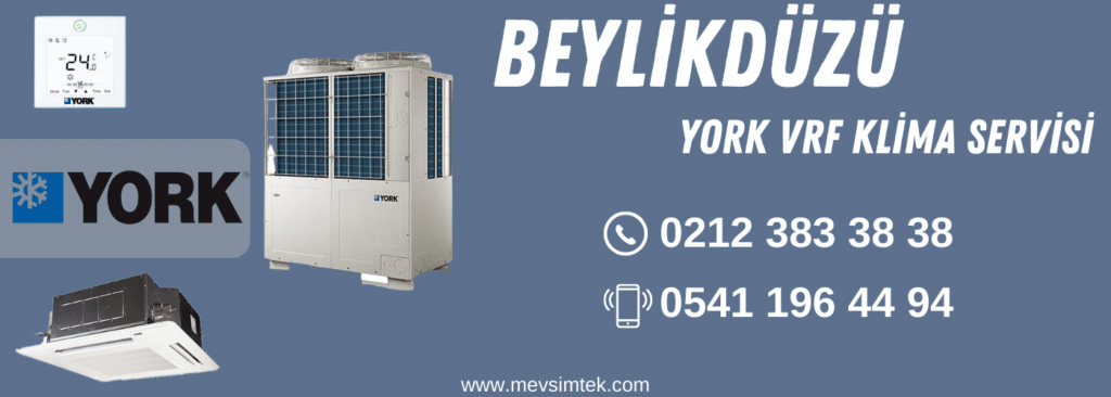 beylikdüzü york vrf klima servisi