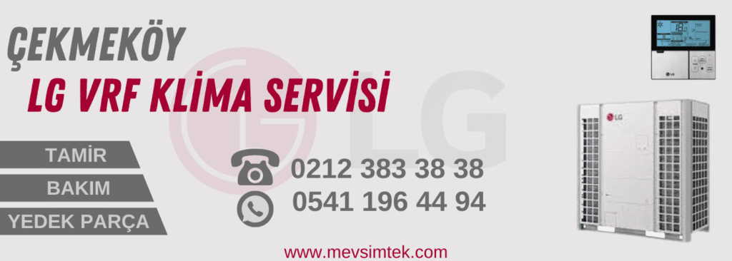 çekmeköy lg vrf klima servisi