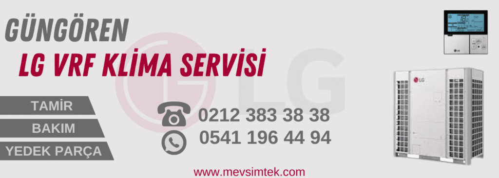 güngören lg vrf klima servisi