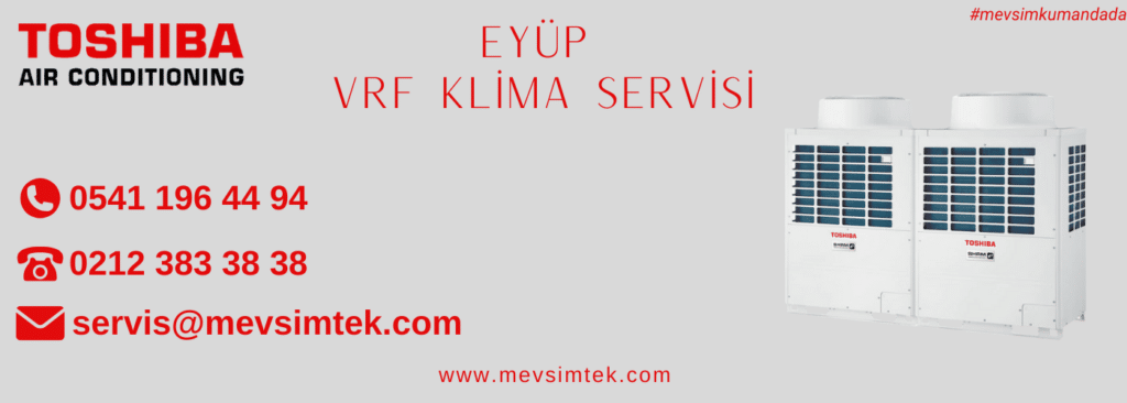 eyüp toshiba vrf klima servisi