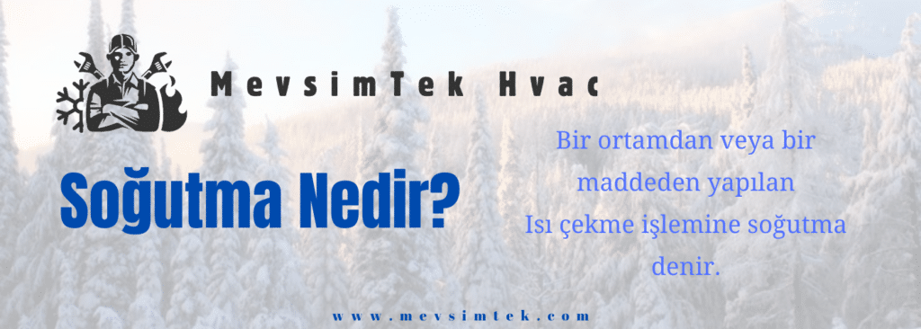 soğutma nedir